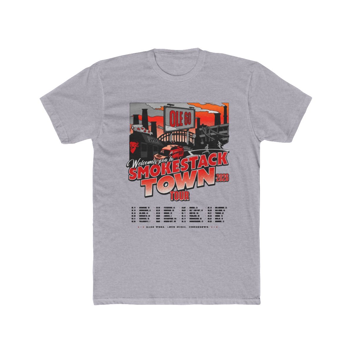 Ole 60 Smokestack Town Tour 2026 T Shirt