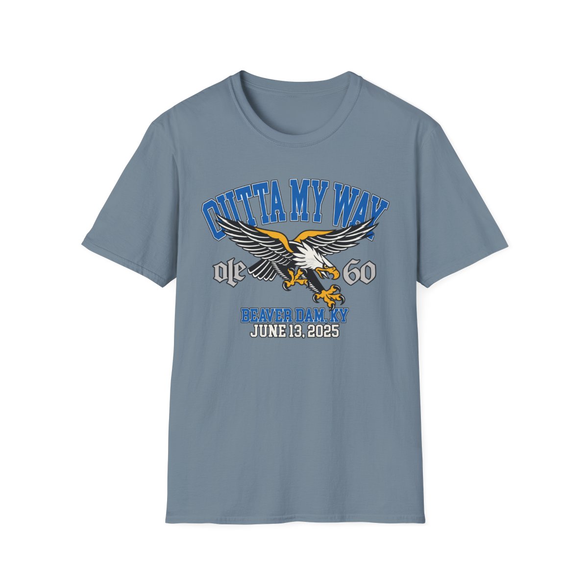 Outta My Way Eagle 60 Never Damky T-Shirt | Ole 60 Merch - alternate angle 5, merchandise