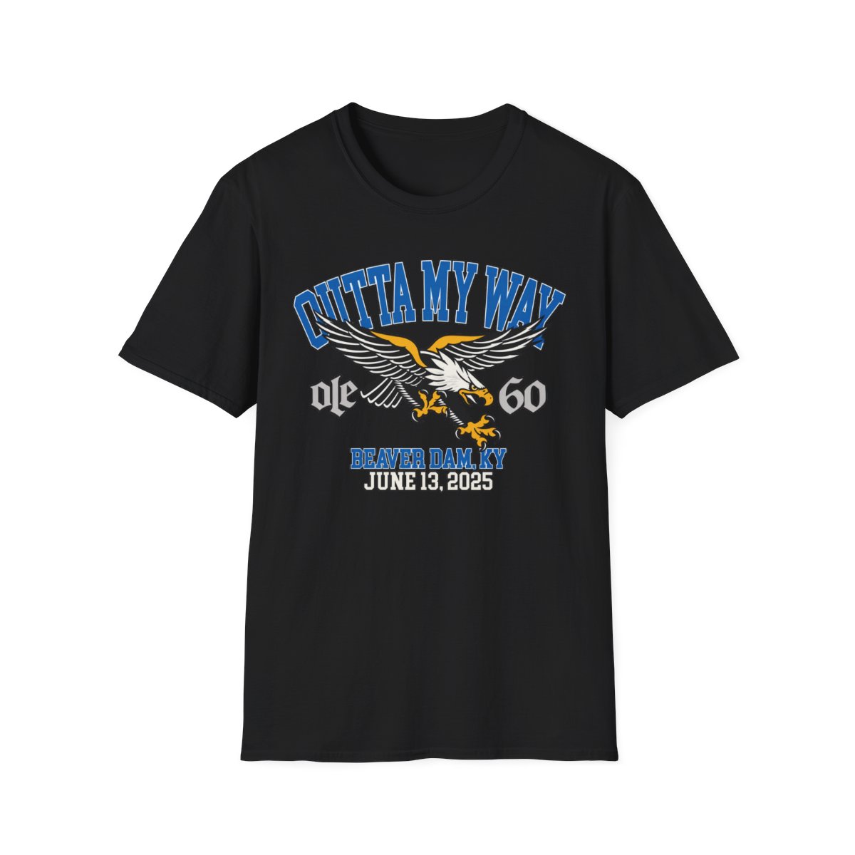 Outta My Way Eagle 60 Never Damky T-Shirt | Ole 60 Merch - alternate angle 2, merchandise